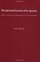 The Spiritual Exercises of St. Ignatius: Based on Studies in the Language of the Autograph (Request Reprint)