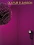 Olafur Eliasson: The Nature of Things