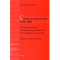Christian Friedrich Frenzel (1750-1864): Erinnerungen eines s�chsischen Infanteristen an die napoleonischen Kriege. Edition und Kommentar