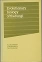 Evolutionary Biology of the Fungi (British Mycological Society Symposia)