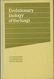 Evolutionary biology of the fungi : symposium of the British Mycological Society held at the University of Bristol, April 1986