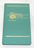 In Freedom's Cause, A Story of Wallace and Bruce (Works of G. A. Henty)