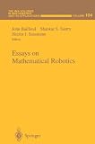 Essays on Mathematical Robotics: v. 104 (The IMA Volumes in Mathematics and its Applications)