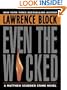 Even the Wicked: A Matthew Scudder Novel (Matthew Scudder Mysteries)