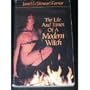 Life and Times of a Modern Witch
