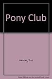 The Pony Club : past and present