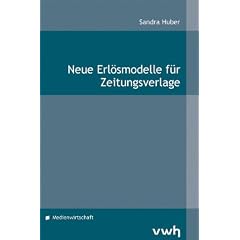 Neue Erl�smodelle f�r Zeitungsverlage