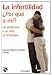 La infertilidad. ¿Por qué a mí?: Un problema o un reto en la... en Libros del nombre: 31lL1jqge7L._SL75_