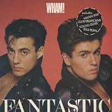 Wham! - Club Fantastic Megamix - [7"]