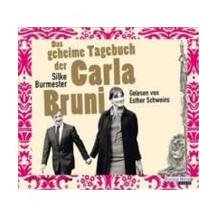 Das geheime Tagebuch der Carla Bruni