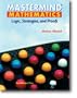 Mastermind Mathematics: Logic, Strategies, and Proofs