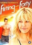 FLIRTING WITH FORTY [2008]