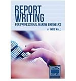 Report writing for professional marine engineers