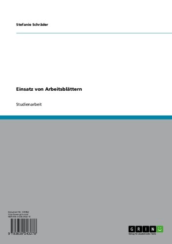 Einsatz von Arbeitsblättern (German Edition)