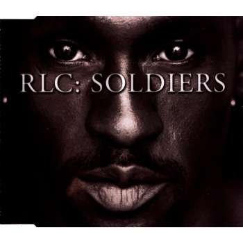 Rlc - Soldiers - Zortam Music