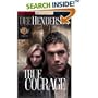 True Courage (Uncommon Heroes Series #4)