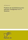 Probleme der Gew���hrleistung einer optimalen Verf���gbarkeit von IV-Systemen (German Edition)