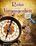 Hits f�r Kids: Reise in die Vergangenheit: Entdecke die Geheimnisse des Altertums - K. M. Santon