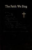 The Faith We Sing: Pew - Cross & Flame Edition (Faith We Sing)
