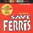Introducing Save Ferris