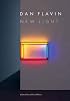 Dan Flavin: New Light