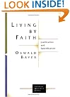 Living by Faith: Justification and Sanctification (Lutheran Quarterly Books)