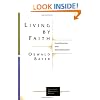 Living by Faith: Justification and Sanctification (Lutheran Quarterly Books)