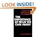 The Importance of What We Care About: Philosophical Essays