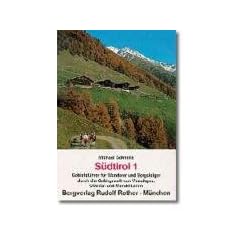 S�dtirol 1. Gebietsf�hrer: Gebietsf�hrer f�r Wanderer und Bergsteiger durch die Gebirgswelt von Vinschgau, Ultental und Mendelkamm: BD 1