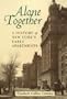 Alone Together: A History of New York's Early Apartments