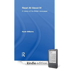 Read All About It!: A History of the British Newspaper