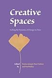Creative spaces : seeking the dynamics of change in China
