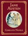 Jane Austen: The Complete Novels (Collector's Library Editions)
