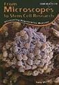 From Microscopes to Stem Cell Research: Discovering Regenerative Medicine (Chain Reactions)