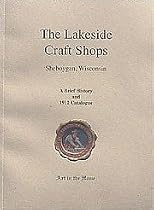 The Lakeside Craft Shops - A Brief History and 1912 Catalog