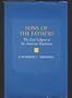 Sons of the Fathers: The Civil Religion of the American Revolution