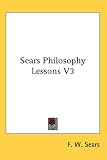  : Sears Philosophy Lessons V3