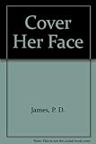 Cover her face