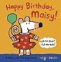 Happy Birthday, Maisy: A Maisy Lift-the-Flap Classic