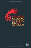 El libro de los abrazos (Spanish Edition)