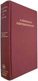 A Genealogical Gazetteer of England. An Alphabetical Dictionary of Places With Their Location, Ecclesiastical Jurisdiction, Population, and the Date of the Earliest Entry in the Registers of Every Ancient Parish in England