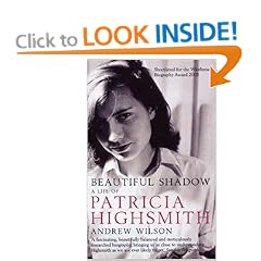 Beautiful Shadow: A Life of Patricia Highsmith