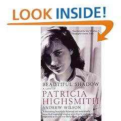 Beautiful Shadow: A Life of Patricia Highsmith