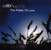 Atb - The Fields Of Love (Single) - Zortam Music