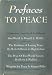 Prefaces to Peace: A Symposium Consisting of the Following: One World By Wendell L. Willkie, The Problems of Lasting Peace By Herbert Hoover and High Gibson, The Price of Free World Victory By Henry A. Wallace.