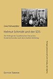 Helmut Schmidt und der SDS: Die Anf&auml;nge des Sozialistischen Deutschen Studentenbundes nach dem Zweiten Weltkrieg - Uwe Rohwedder