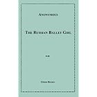 Click here to buy The Russian Ballet Girl by  Anonymous.