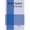 The D.U.I. Handbook: For the Accused