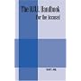 The D.U.I. Handbook: For the Accused