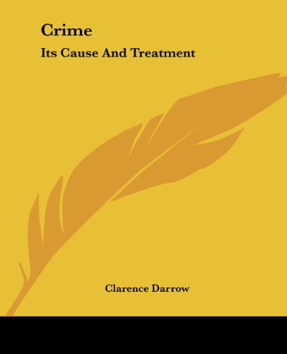 Crime: Its Cause And Treatment